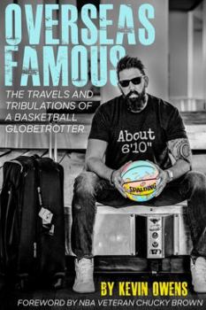 Paperback Overseas Famous: The Travels and Tribulations of a Basketball Globetrotter Book