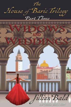 Paperback The House of Baric Part Three: Widows and Weddings Book