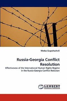 Paperback Russia-Georgia Conflict Resolution Book