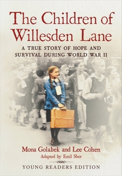 The Children of Willesden Lane: Beyond the Kindertransport: A Memoir of Music, Love, and Survival
