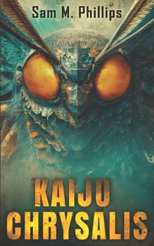 Paperback Kaiju Chrysalis Book