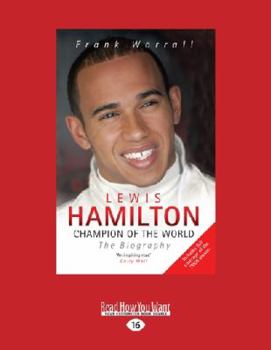 Paperback Lewis Hamilton: Champion of the World: The Biography (Large Print 16pt) [Large Print] Book