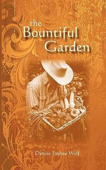 Paperback The Bountiful Garden Book