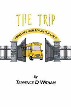 Paperback Twingates High School (The Trip) Book