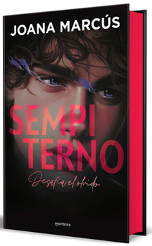 Hardcover Sempiterno (Edición Especial Limitada En Tapa Dura Y Con Cantos Tintados) / Sempiternal (Special Limited Edition, Hardcover, Sprayed Edges) [Spanish] Book