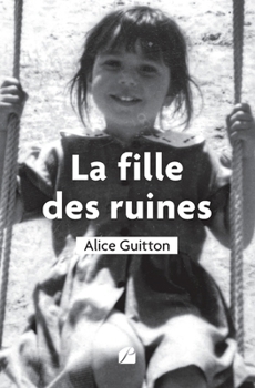 Paperback La fille des ruines [French] Book