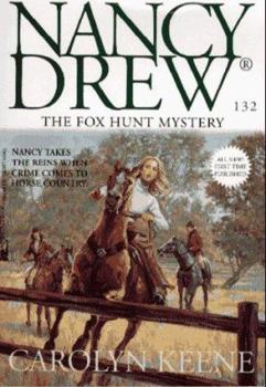 The Fox Hunt Mystery (Nancy Drew, #132) - Book #132 of the Nancy Drew Mystery Stories