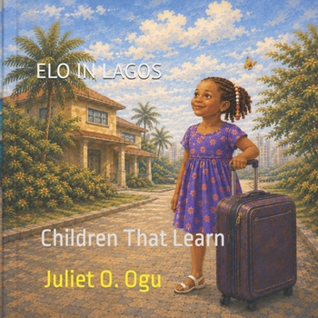 Paperback Children That Learn: Elo in Lagos Book