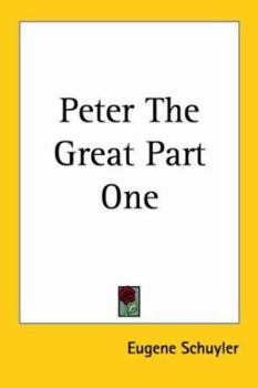 Paperback Peter The Great Part One Book