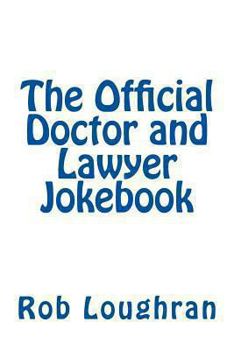 Paperback The Official Doctor and Lawyer Jokebook Book