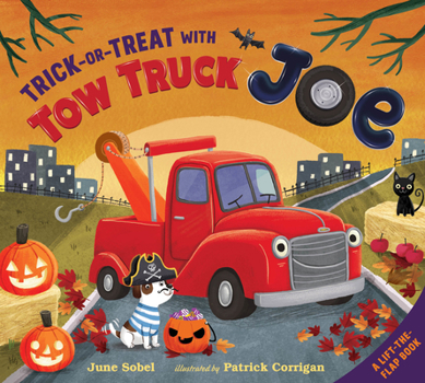 Board book Trick-Or-Treat with Tow Truck Joe Lift-The-Flap Board Book