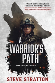 A Warrior's Path: Lance Bear Wolf's Origin Story (THE SHADOW TIER SERIES)