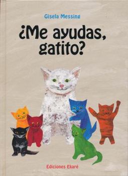 Hardcover Me Ayudas, Gatito? [Spanish] Book