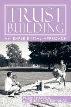 Paperback Trust-Building: An Experiential Approach Book