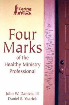 Paperback Four Marks of the Healthy Ministry Professional Book