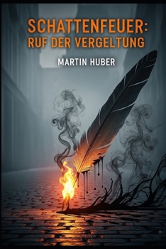 Paperback Schattenfeuer: Ruf der Vergeltung [German] Book