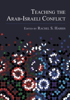 Paperback Teaching the Arab-Israeli Conflict Book