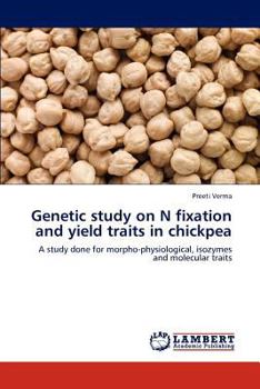 Paperback Genetic Study on N Fixation and Yield Traits in Chickpea Book