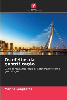Paperback Os efeitos da gentrificação [Portuguese] Book