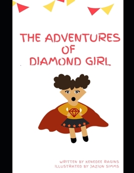 Paperback The Adventures of Diamond Girl Book