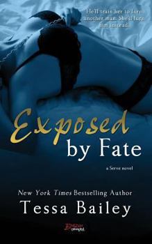 Paperback Exposed by Fate Book