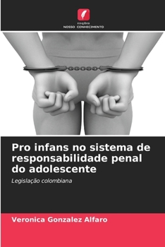 Paperback Pro infans no sistema de responsabilidade penal do adolescente [Portuguese] Book