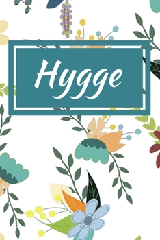 Hygge: Blank Lined Journal for Daily Journal Writing, Poetry, Creative Writing, Notes, Reflections, Gratitude Devotional