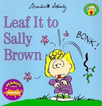 Paperback Leaf It to Sally Brown (Peanuts Gang) Book