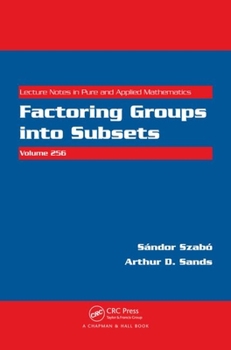 Paperback Factoring Groups into Subsets Book