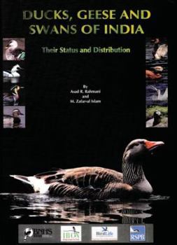 Hardcover Ducks, Geese and Swans of India: Their Status and Distribution Book