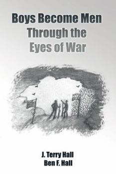 Paperback Boys Become Men Through the Eyes of War Book