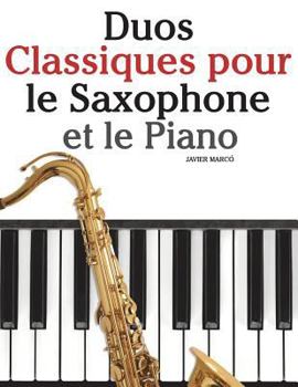 Paperback Duos Classiques Pour Le Saxophone Et Le Piano: Pi [French] Book