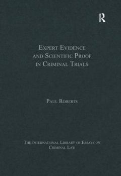 Hardcover Expert Evidence and Scientific Proof in Criminal Trials Book
