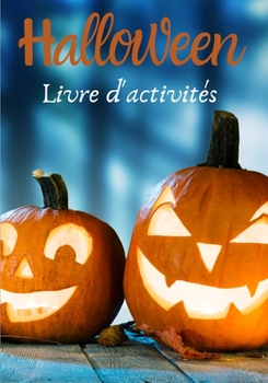 Paperback Halloween Livre d'activités [French] Book