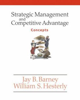 Paperback Strategic Management and Competitive Advantage: Concepts Book