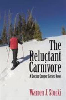 Paperback The Reluctant Carnivore: A Doctor Cooper Series Novel Book