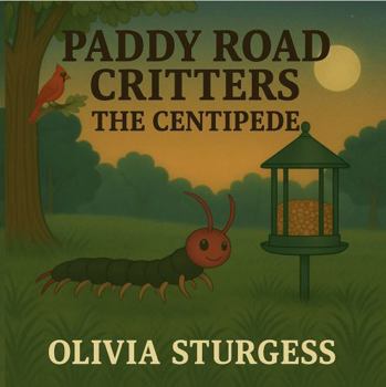 Paperback Paddy Road Critters: The Centipede Book