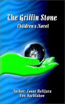 Paperback The Griffin Stone: Children's Novel Book