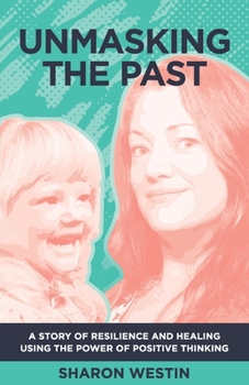 Paperback Unmasking The Past Book