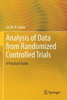 Paperback Analysis of Data from Randomized Controlled Trials: A Practical Guide Book