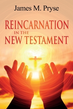 Paperback Reincarnation in the New Testament Book