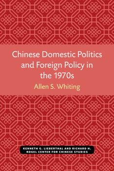 Paperback Chinese Domestic Politics and Foreign Policy in the 1970s Book