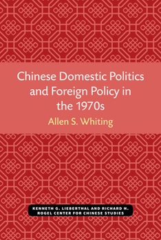 Paperback Chinese Domestic Politics and Foreign Policy in the 1970s: Volume 36 Book