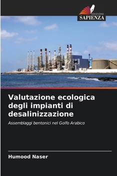 Valutazione ecologica degli impianti di desalinizzazione (Italian Edition)