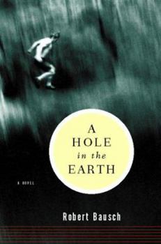 Hardcover A Hole in the Earth Book