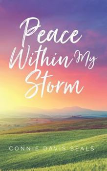 Paperback Peace Within My Storm Book