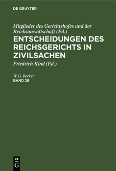 Hardcover Entscheidungen Des Reichsgerichts in Zivilsachen. Band 29 [German] Book