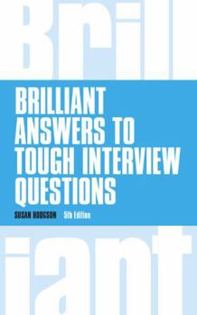 Paperback Brilliant Answers to Tough Interview Questions Book