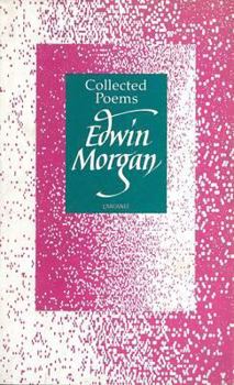 Paperback Edwin Morgan: Collected Poems Book