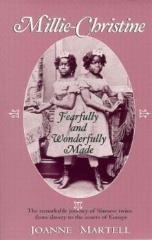Paperback Millie-Christine: Fearfully and Wonderfully Made Book
